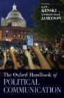 The Oxford Handbook of Political Communication - Book