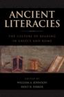 Ancient Literacies : The Culture of Reading in Greece and Rome - Book