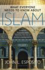 What Everyone Needs to Know about Islam : Second Edition - Book