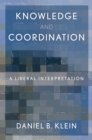 Knowledge and Coordination : A Liberal Interpretation - eBook
