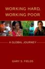 Working Hard, Working Poor : A Global Journey - Book