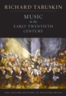 Music in the Early Twentieth Century : The Oxford History of Western Music - eBook