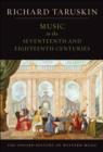 Music in the Seventeenth and Eighteenth Centuries : The Oxford History of Western Music - eBook