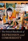 The Oxford Handbook of Depression and Comorbidity - Book