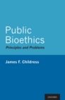 Public Bioethics : Principles and Problems - eBook