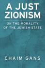 A Just Zionism : On the Morality of the Jewish State - Book