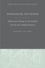 Spreading Patterns : Diffusional Change in the English System of Complementation - Book
