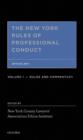 The New York Rules of Professional Conduct : Spring 2011 - Book