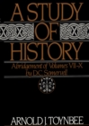 A Study of History : Abridgement of Volumes VII-X - eBook