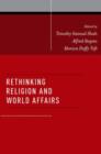 Rethinking Religion and World Affairs - Book
