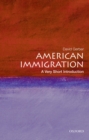 American Immigration: A Very Short Introduction - eBook