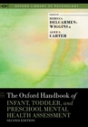 The Oxford Handbook of Infant, Toddler, and Preschool Mental Health Assessment - eBook