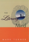 The Literary Mind : The Origins of Thought and Language - eBook