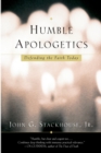Humble Apologetics : Defending the Faith Today - eBook