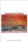 A Lexicon of Terror : Argentina and the Legacies of Torture - eBook