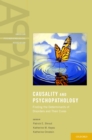 Causality and Psychopathology : Finding the Determinants of Disorders and their Cures - eBook