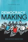 Democracy in the Making : How Activist Groups Form - Book