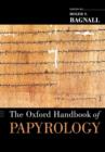 The Oxford Handbook of Papyrology - Book