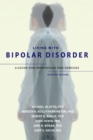 Living with Bipolar Disorder : A Guide for Individuals and FamiliesUpdated Edition - eBook