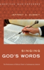 Singing God's Words : The Performance of Biblical Chant in Contemporary Judaism - Book