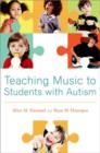 Teaching Music to Students with Autism - Book