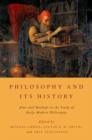 Philosophy and Its History : Aims and Methods in the Study of Early Modern Philosophy - Book