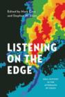 Listening on the Edge : Oral History in the Aftermath of Crisis - Book