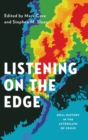 Listening on the Edge : Oral History in the Aftermath of Crisis - Book