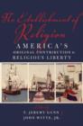 No Establishment of Religion : America's Original Contribution to Religious Liberty - Book