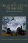 The Transportation Experience : Policy, Planning, and Deployment - Book