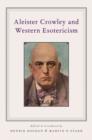 Aleister Crowley and Western Esotericism - Book