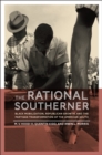 The Rational Southerner : Black Mobilization, Republican Growth, and the Partisan Transformation of the American South - eBook