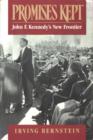 Promises Kept : John F. Kennedy's New Frontier - eBook