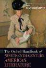 The Oxford Handbook of Nineteenth-Century American Literature - eBook