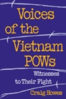 Voices of the Vietnam POWs : Witnesses to Their Fight - eBook