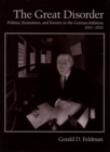 The Great Disorder : Politics, Economics, and Society in the German Inflation, 1914-1924 - eBook