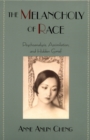 The Melancholy of Race : Psychoanalysis, Assimilation, and Hidden Grief - eBook