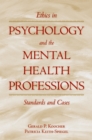 Ethics in Psychology and the Mental Health Professions : Standards and Cases - eBook
