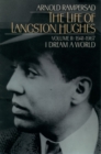 The Life of Langston Hughes : Volume II: 1941-1967, I Dream a World - eBook