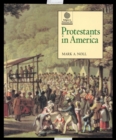 Protestants in America : A History of Protestants in America - eBook
