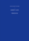 Liberty and Freedom : A Visual History of America's Founding Ideas - eBook