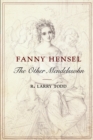 Fanny Hensel : The Other Mendelssohn - eBook