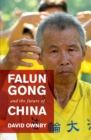 Falun Gong and the Future of China - David Ownby