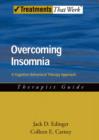 Overcoming Insomnia : A Cognitive-Behavioral Therapy Approach Therapist Guide - eBook