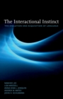 The Interactional Instinct : The Evolution and Acquisition of Language - eBook