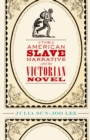 The American Slave Narrative and the Victorian Novel - eBook