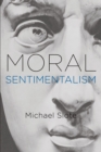 Moral Sentimentalism - eBook