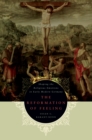 The Reformation of Feeling : Shaping the Religious Emotions in Early Modern Germany - eBook