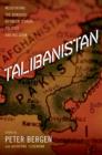 Talibanistan : Negotiating the Borders Between Terror, Politics, and Religion - Book