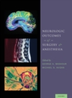 Neurologic Outcomes of Surgery and Anesthesia - Book